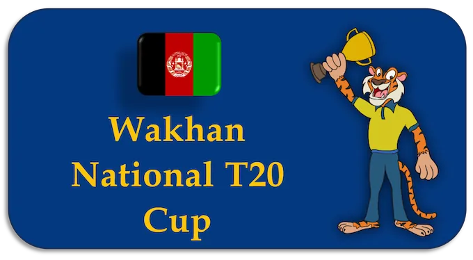 Wakhan National T20 Cup - (en)
